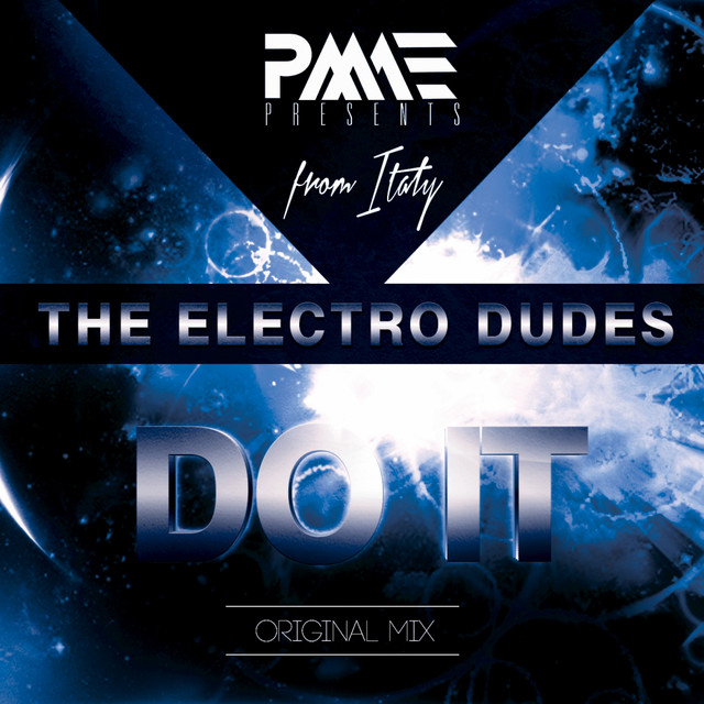 Do It - Original Mix - song and lyrics by The Electro Dudes | Spotify