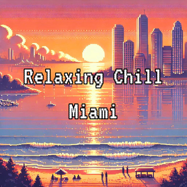 Relaxing Chill Miami - Compilation by Miami Beats | Spotify