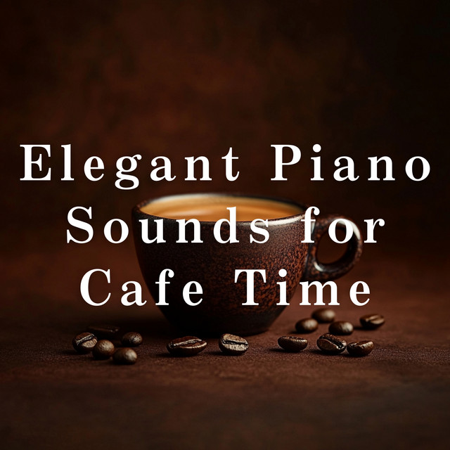 Elegant Piano Sounds for Cafe Time - Album by Relaxing Piano Crew | Spotify