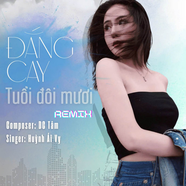 Đắng Cay Tuổi Đôi Mươi (Remix)