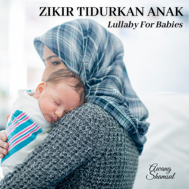 Zikir Tidurkan Anak (Lullaby For Babies) cover art