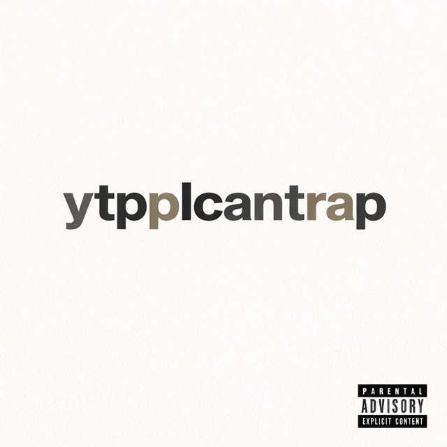 ytpplcantrap cover art