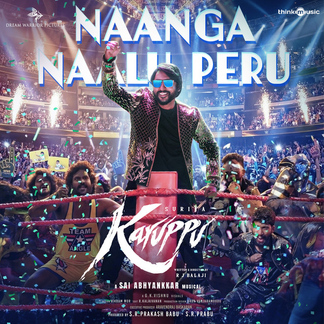 Naanga Naalu Peru (From "Karuppu")