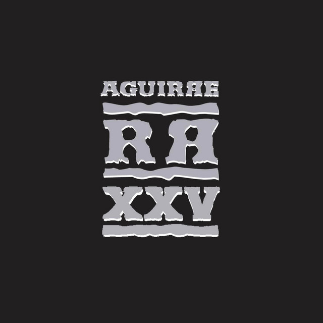 AGUIRRE XXV cover art