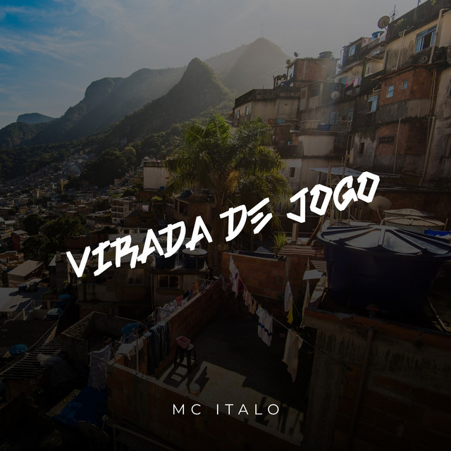 Mc Italo- Virada de Jogo