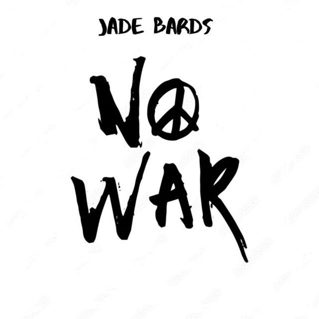 Обкладинка: No War — Jade Bards