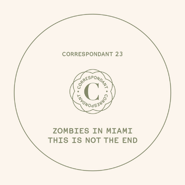 This is not the end · Zombies in Miami