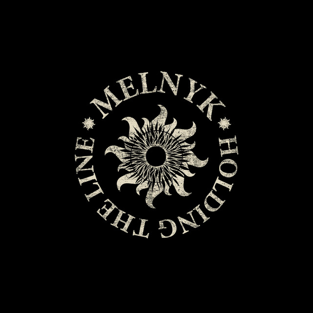 Cover art: Holding The Line — MELNYK