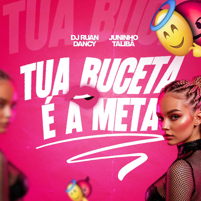 TUA BUCETA É A META