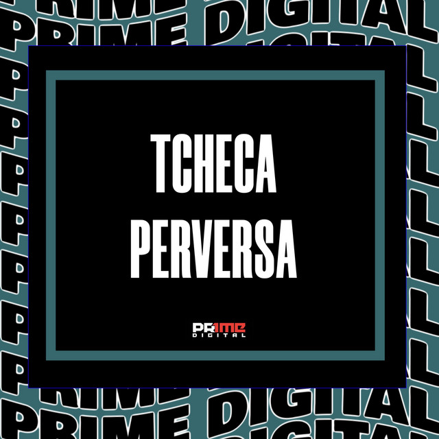 TCHECA PERVERSA