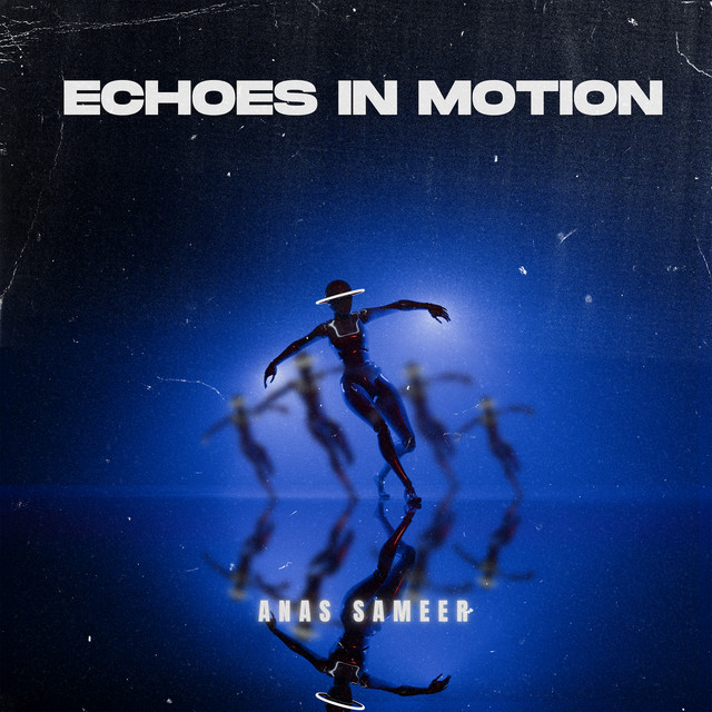 Echoes In Motion - Extended Mix
