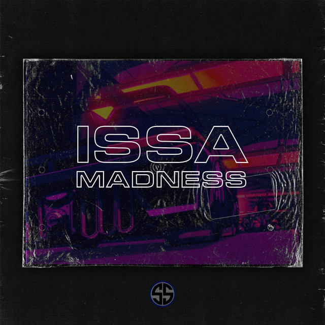 Issa Madness