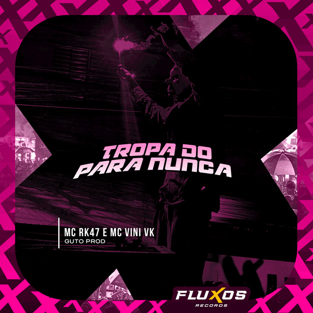Tropa do para Nunca