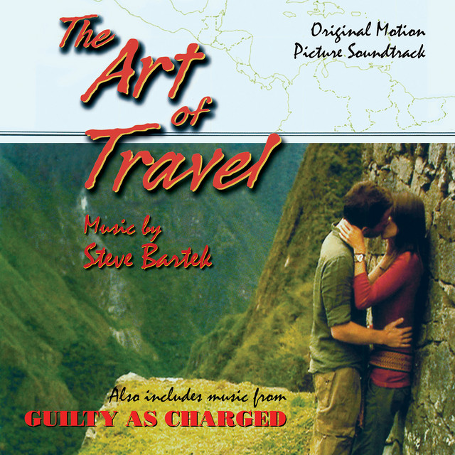 The Art Of Travel/Guilty As Charged: Original Soundtracks cover art