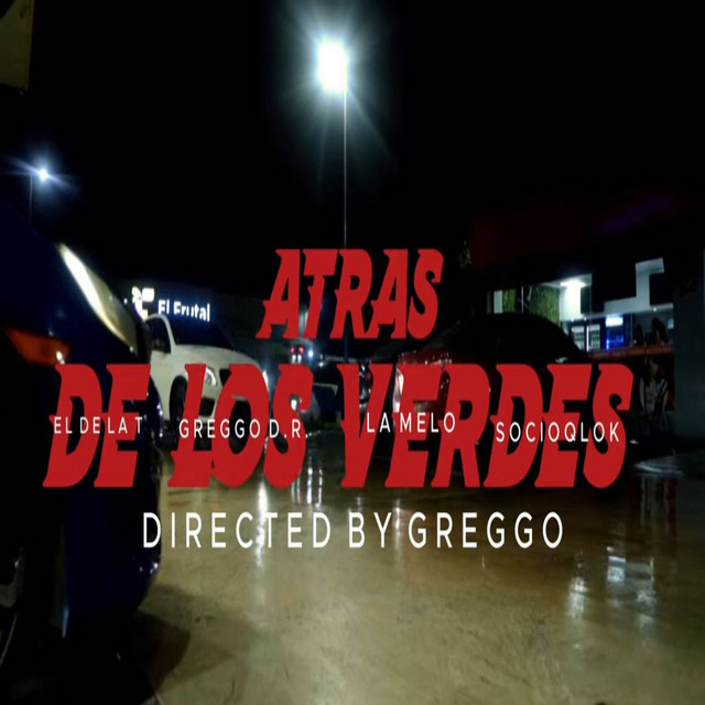 ATRAS DE LOS VERDES