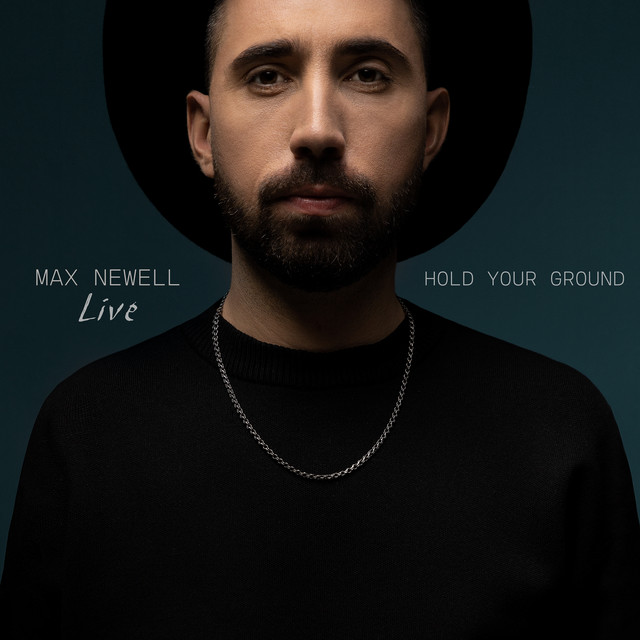 Обкладинка MAX NEWELL — Hold Your Ground (Live)