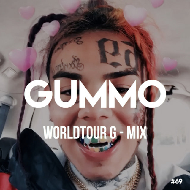 Gummo (Worldtour G - Mix) - Single by 6ix9ine | Spotify