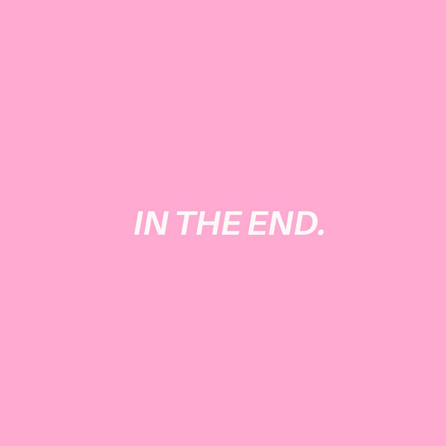 In the End