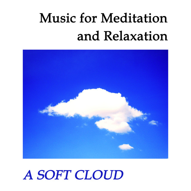 Music for meditation and relaxation, A Soft Cloud cover art