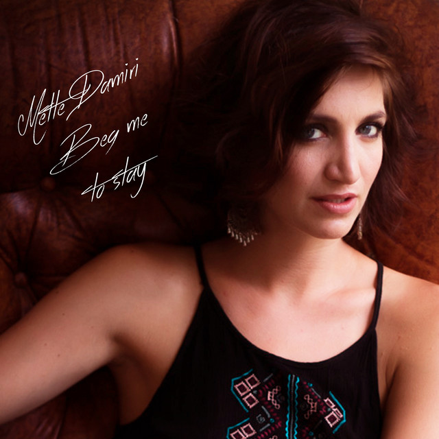 Beg Me to Stay - Single by Mette Damiri | Spotify