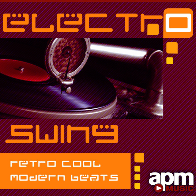 Electro Swing: Retro Cool Modern Beats cover art