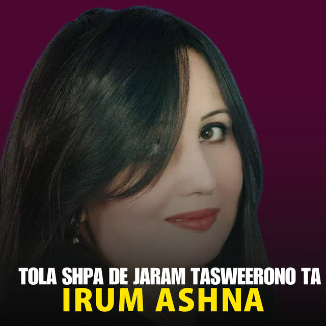 Tola Shpa De Jaram Tasweerono Ta