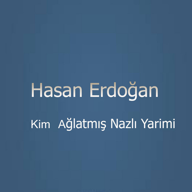 Kim Ağlatmış Nazlı Yarimi cover art