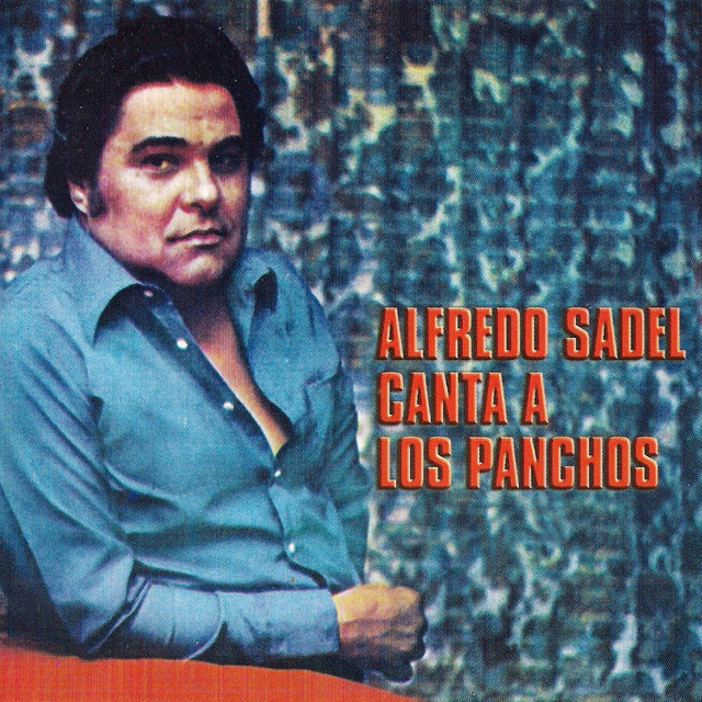 Alfredo Sadel Canta a los Panchos