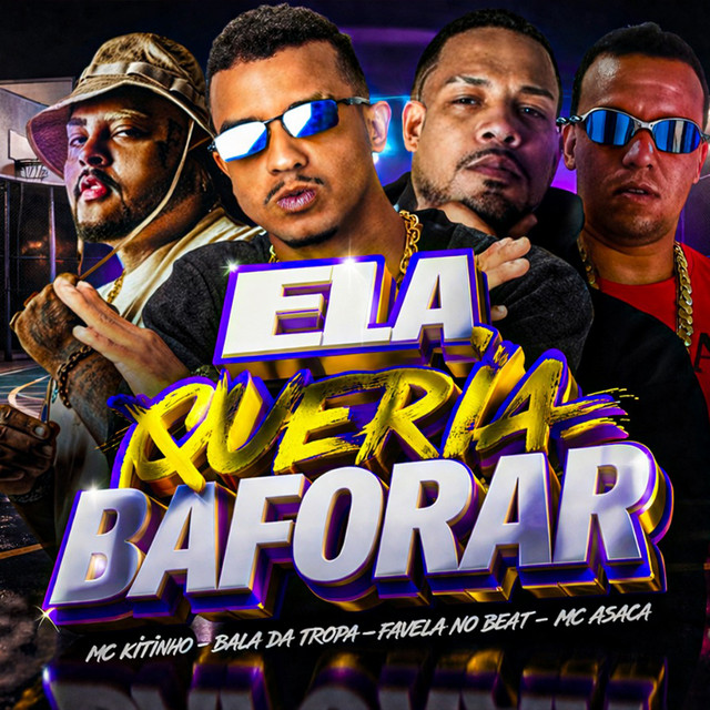 Ela Queria Baforar