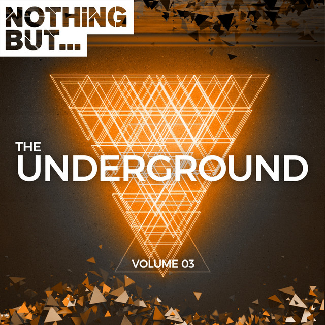 Nothing But... The Underground, Vol. 03 cover art