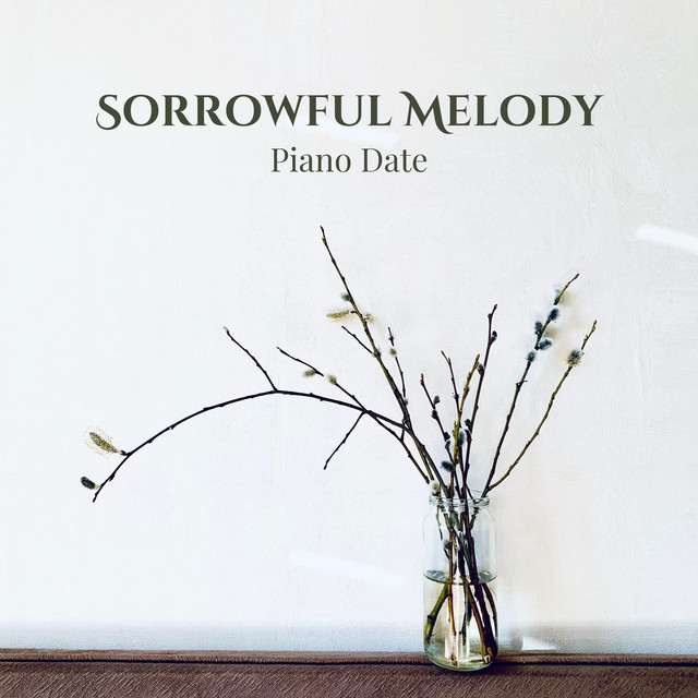 Обкладинка: Sorrowful Melody — Piano Date
