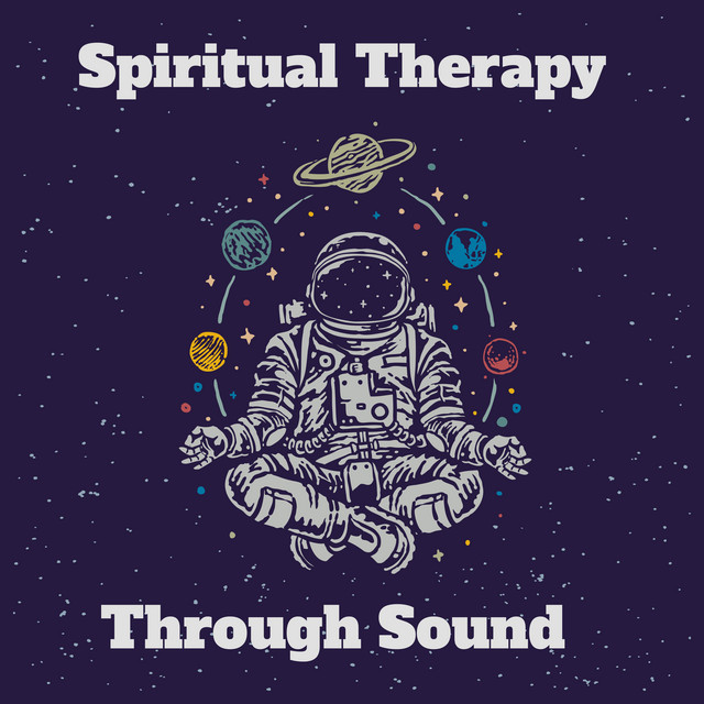 Spiritual Therapy Through Sound - Heal Your Soul of Fears and Emotional ...