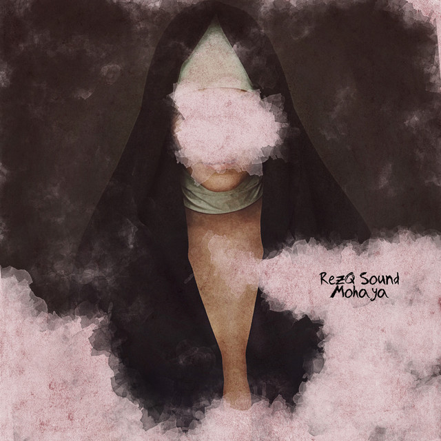 Cover art: Mohaya — RezQ Sound