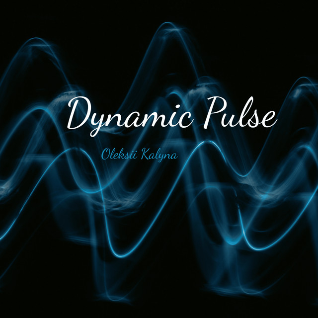 Обкладинка: Dynamic Pulse — Oleksii Kalyna