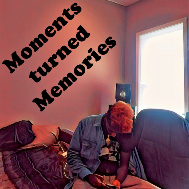 Moments Turned Memories cover art