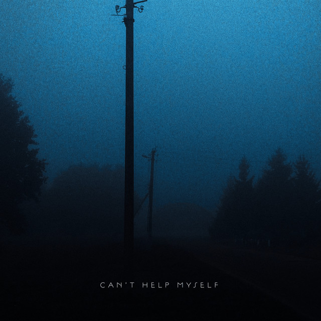 Обкладинка: CAN'T HELP MYSELF — OBLXKQ