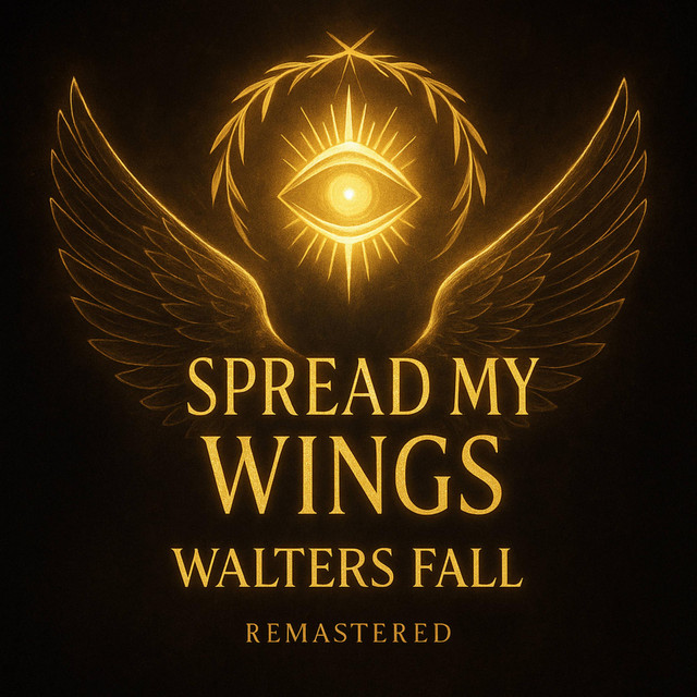 Spread My Wings (Remastered)