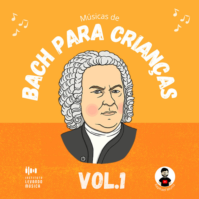 Músicas de Bach para Crianças, Vol. 1 – Álbum de Johann Sebastian