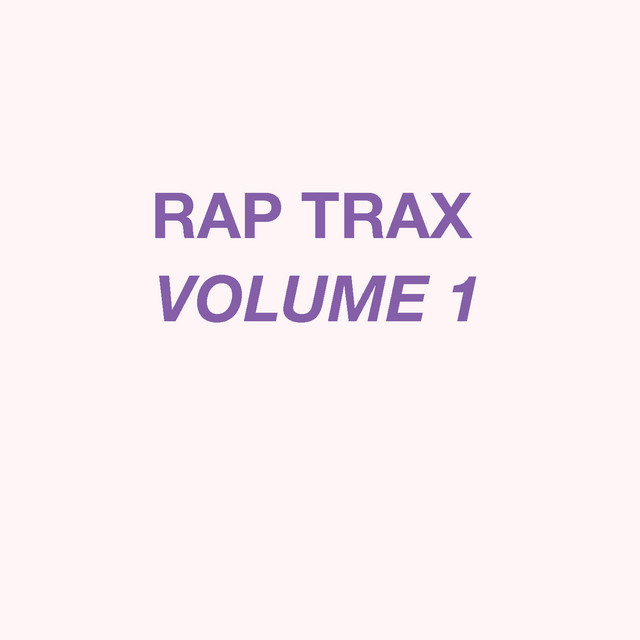 Rap Trax Vol.1 - Compilation by Various Artists | Spotify