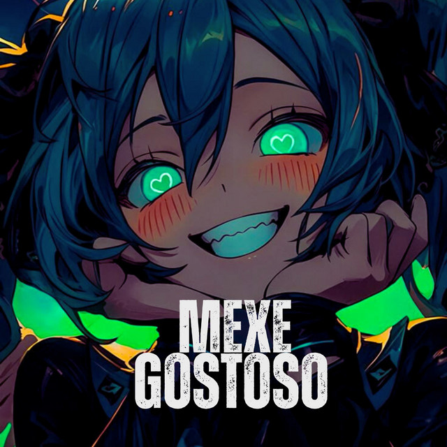 Mexe Gostoso