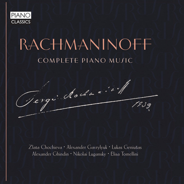 Rachmaninoff: Complete Piano Music — Sergei Rachmaninoff
