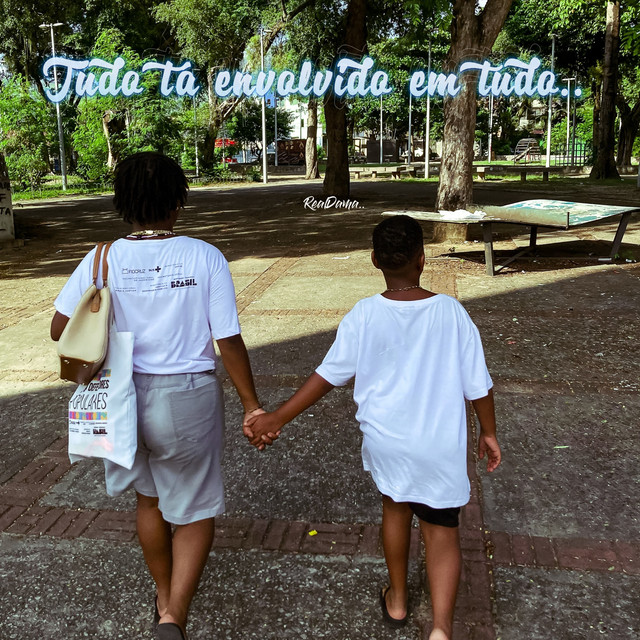 Tudo Tá Envolvido em Tudo