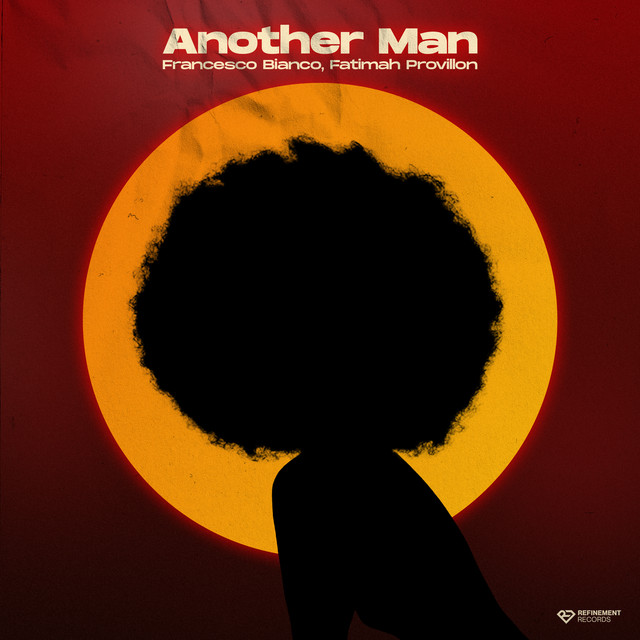Another Man (feat. Fatimah Provillon) - Club Mix