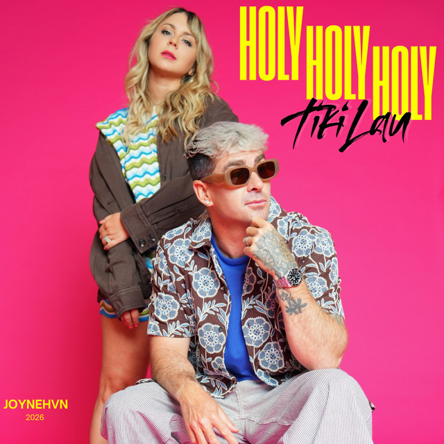 Tiki Lau - Holy Holy Holy