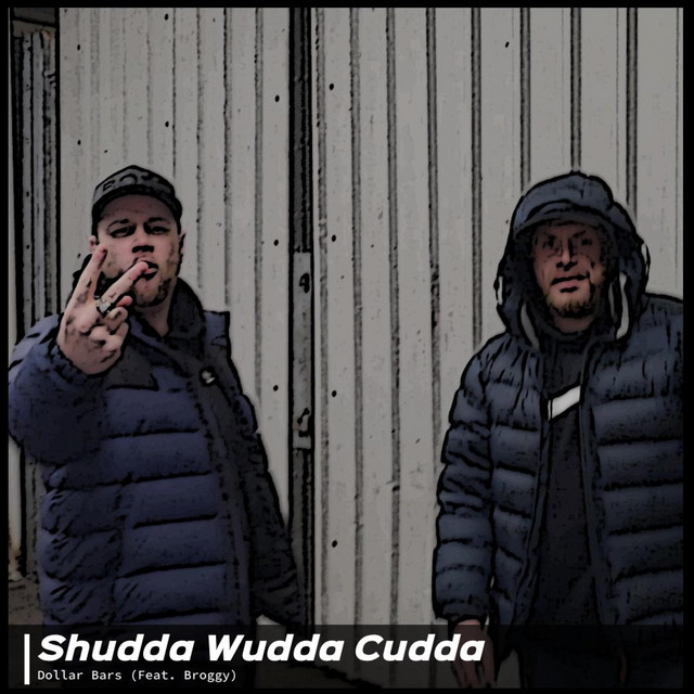 Shudda Wudda Cudda