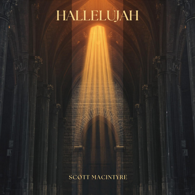Hallelujah (Live) - Single by Scott MacIntyre | Spotify