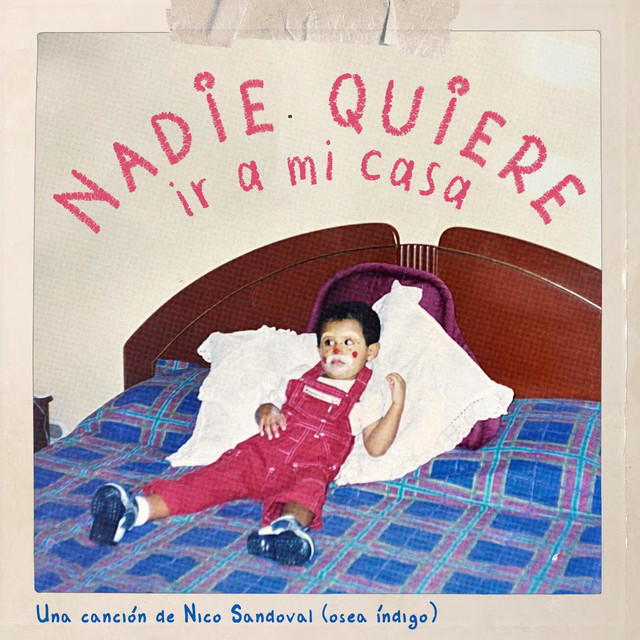 Nadie Quiere Ir a Mi Casa cover art