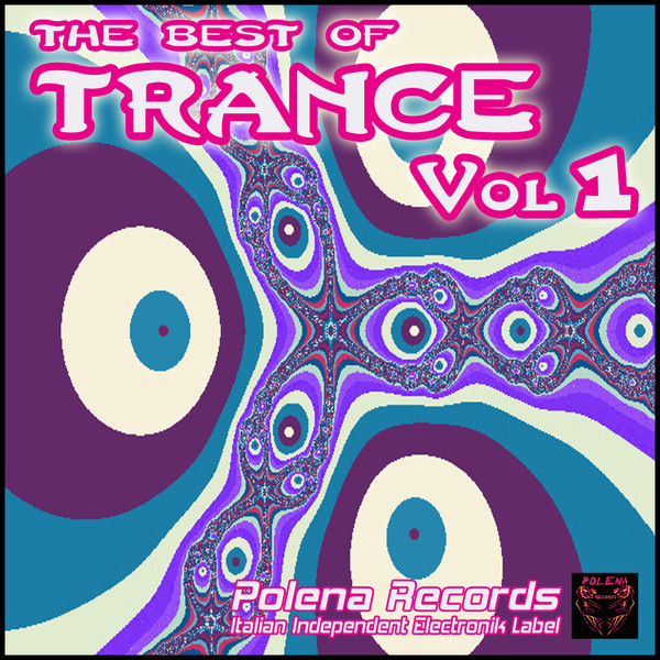 The Best Of Trance Vol. 1 - Compilation by Various Artists | Spotify