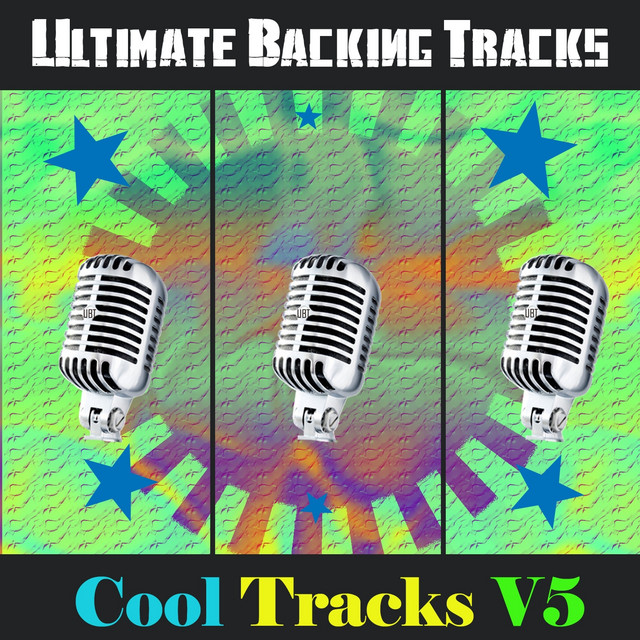 Ultimate Backing Tracks: Cool Tracks V5 - Album by Soundmachine | Spotify