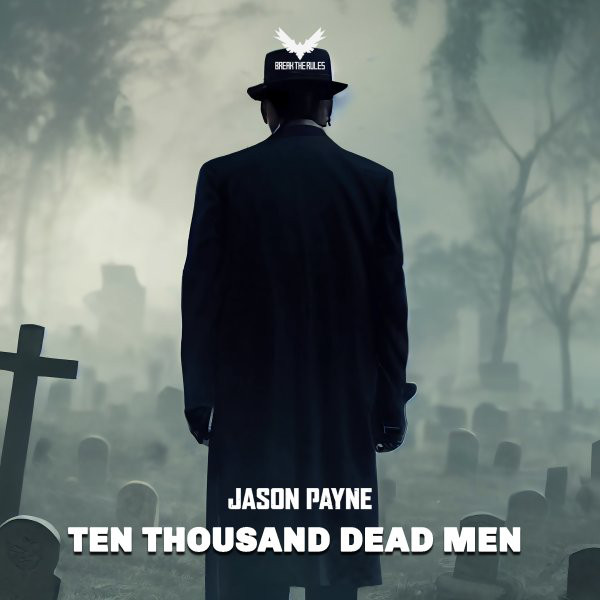 Ten Thousand Dead Men album art
